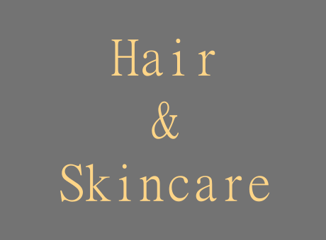 Hair & Skincare